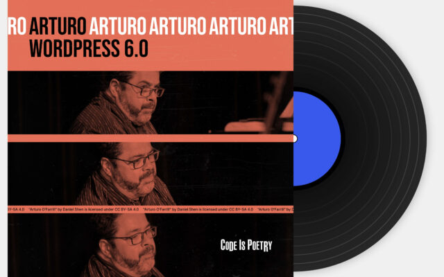 WordPress 6.0 ‘Arturo’ is Here with Nearly 1,000 Changes